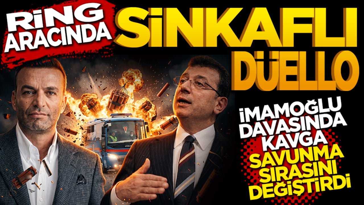 Ring Aracında "Sinkaflı" Düello: İmamoğlu Davasında Kavga Savunma Sırasını Değiştirdi!