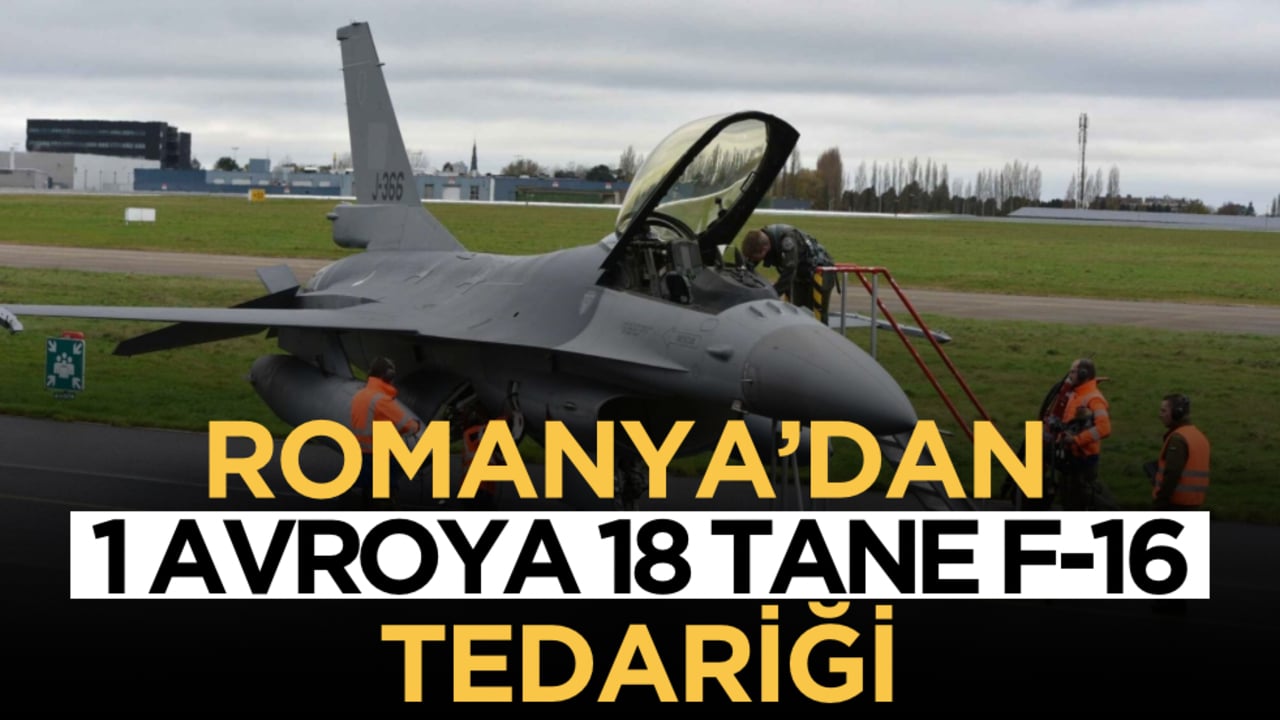 Romanya’dan 1 avroya 18 tane F-16 uçağı tedariği
