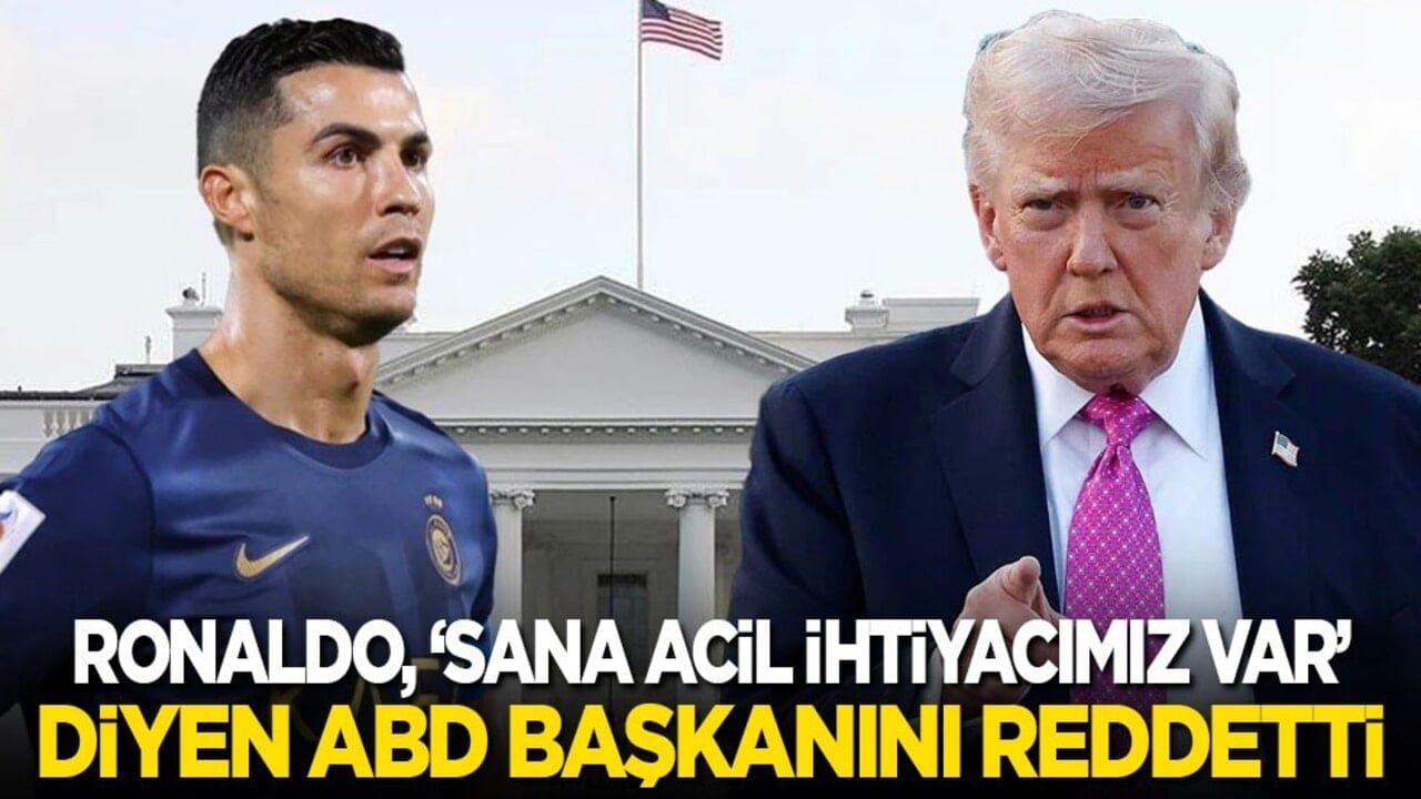 Ronaldo, ‘Sana acil ihtiyacımız var’ diyen ABD Başkanı Trump’ı reddetti