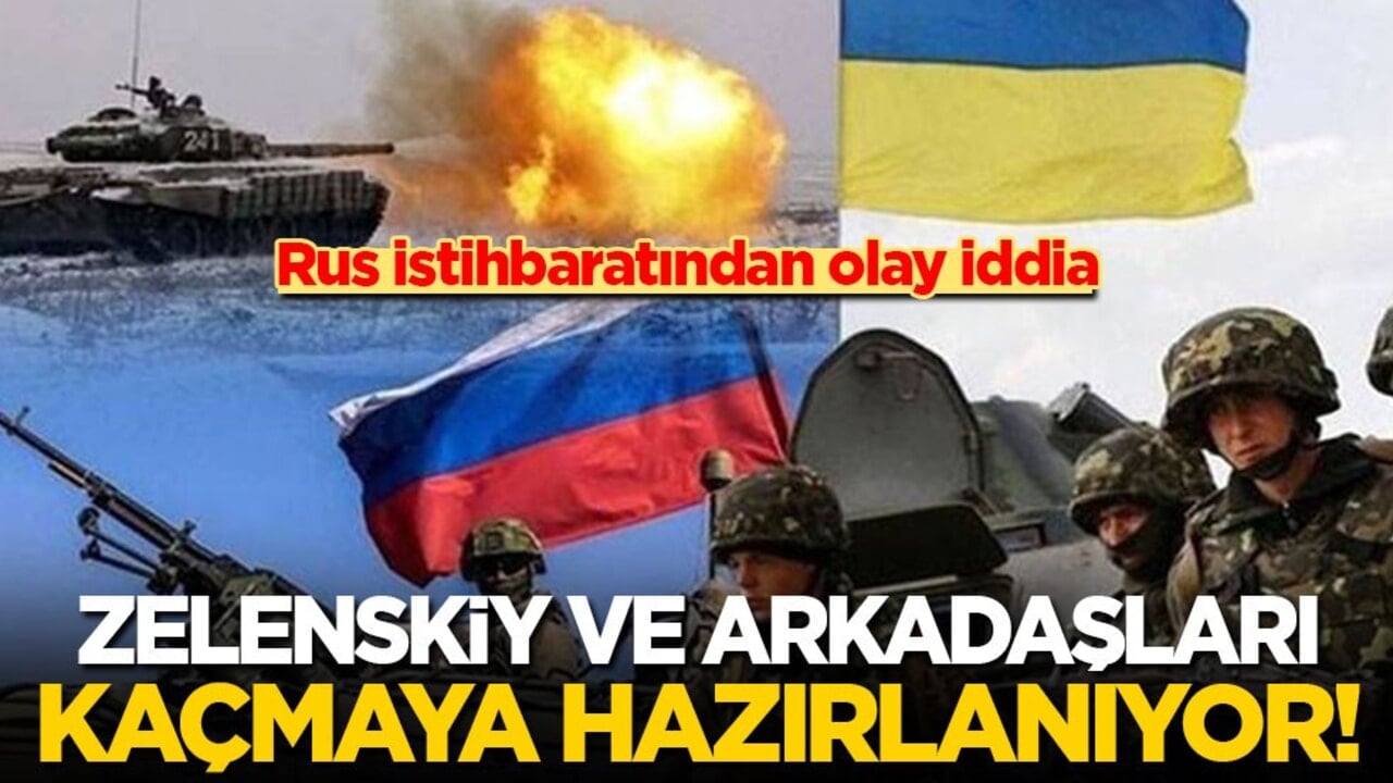 Rus istihbaratından olay iddia: Zelenskiy ve arkadaşları kaçış planları yapıyor