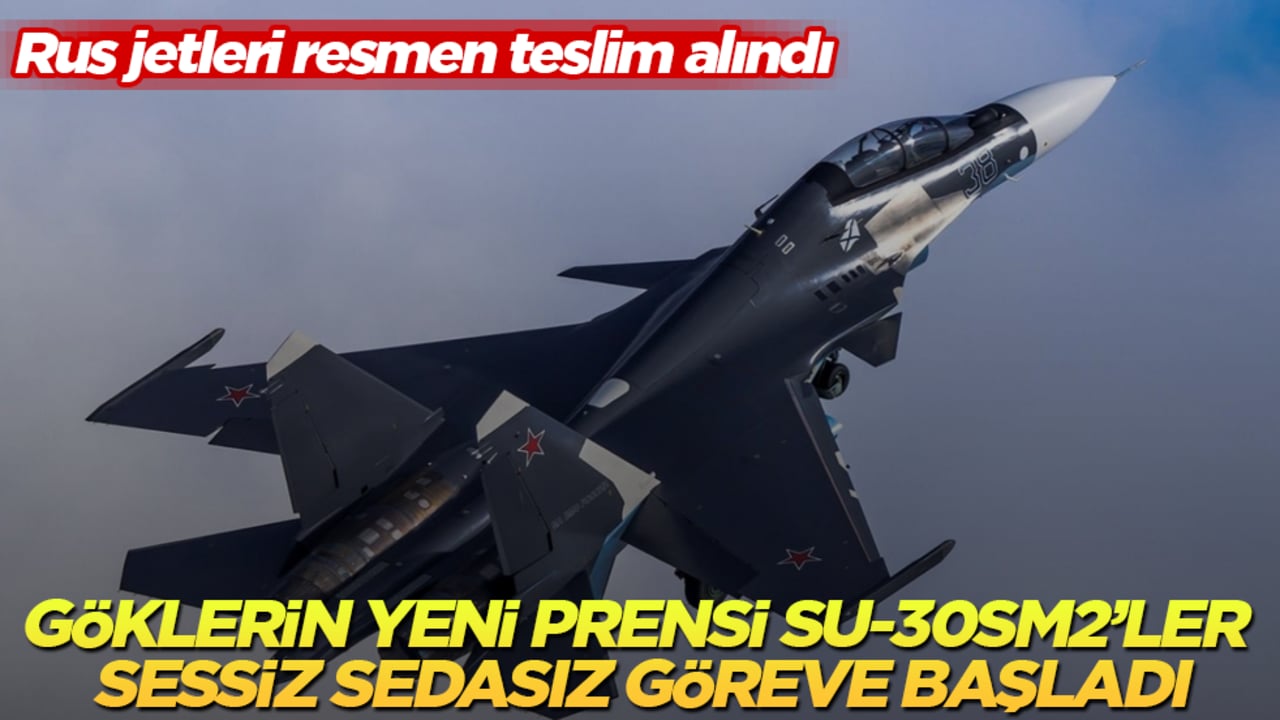 Rus jetleri resmen teslim alındı! Göklerin yeni prensi Su-30SM2’ler sessiz sedasız göreve başladı