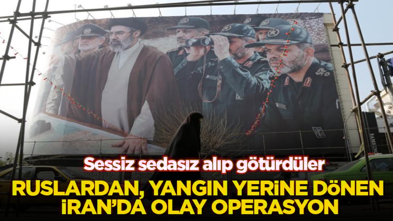 Ruslardan, yangın yerine dönen İran’da olay operasyon! Sessiz sedasız alıp götürdüler