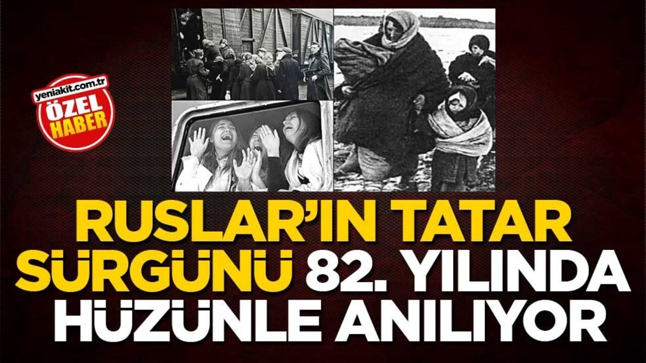 Ruslar’ın Tatar Sürgünü 82. yılında hüzünle anılıyor