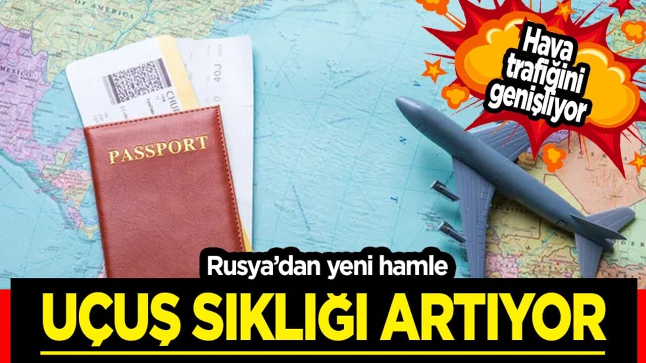 Rusya Arap dünyası ile köprüleri güçlendiriyor! O hamlesi: İki ülke arasında uçuş sıklığı artıyor! Hizmet alımı ilanı