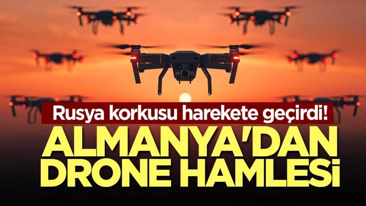 Rusya korkusu harekete geçirdi! Almanya'dan drone hamlesi