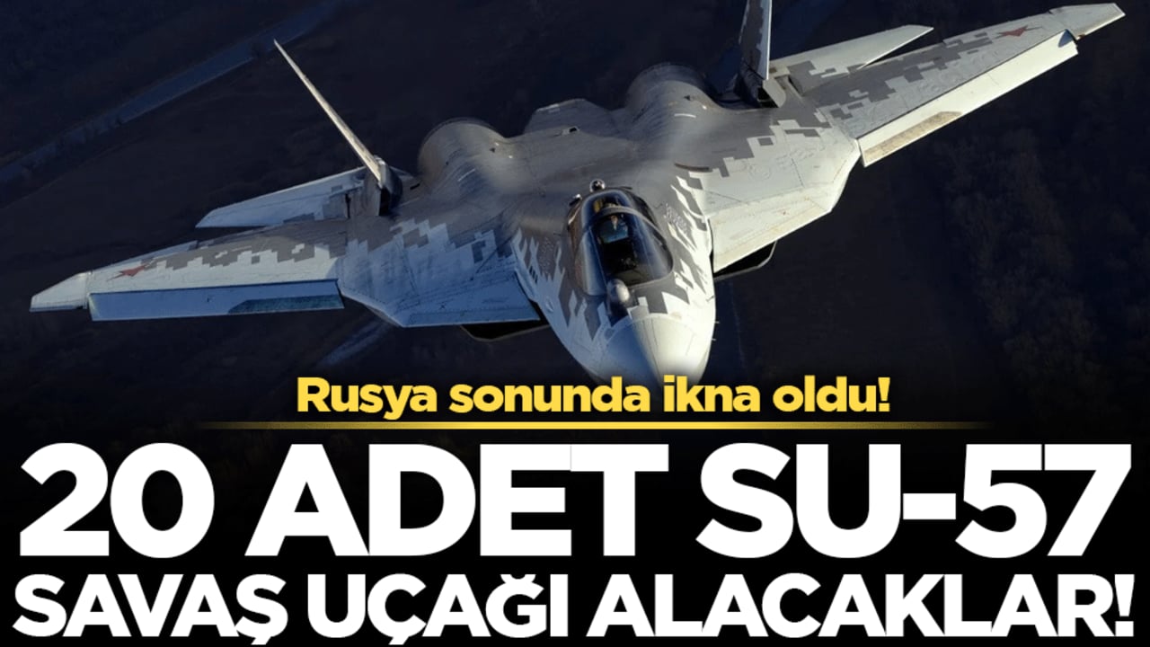 Rusya sonunda satmaya ikna oldu: 20 adet SU-57 savaş uçağı alacaklar!