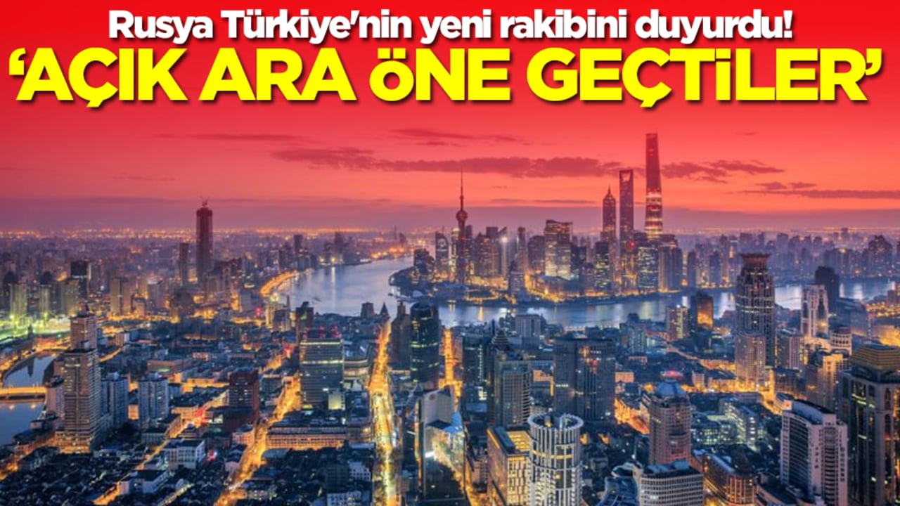 Rusya Türkiye'nin yeni rakibini duyurdu! 'Açık ara öne geçtiler'