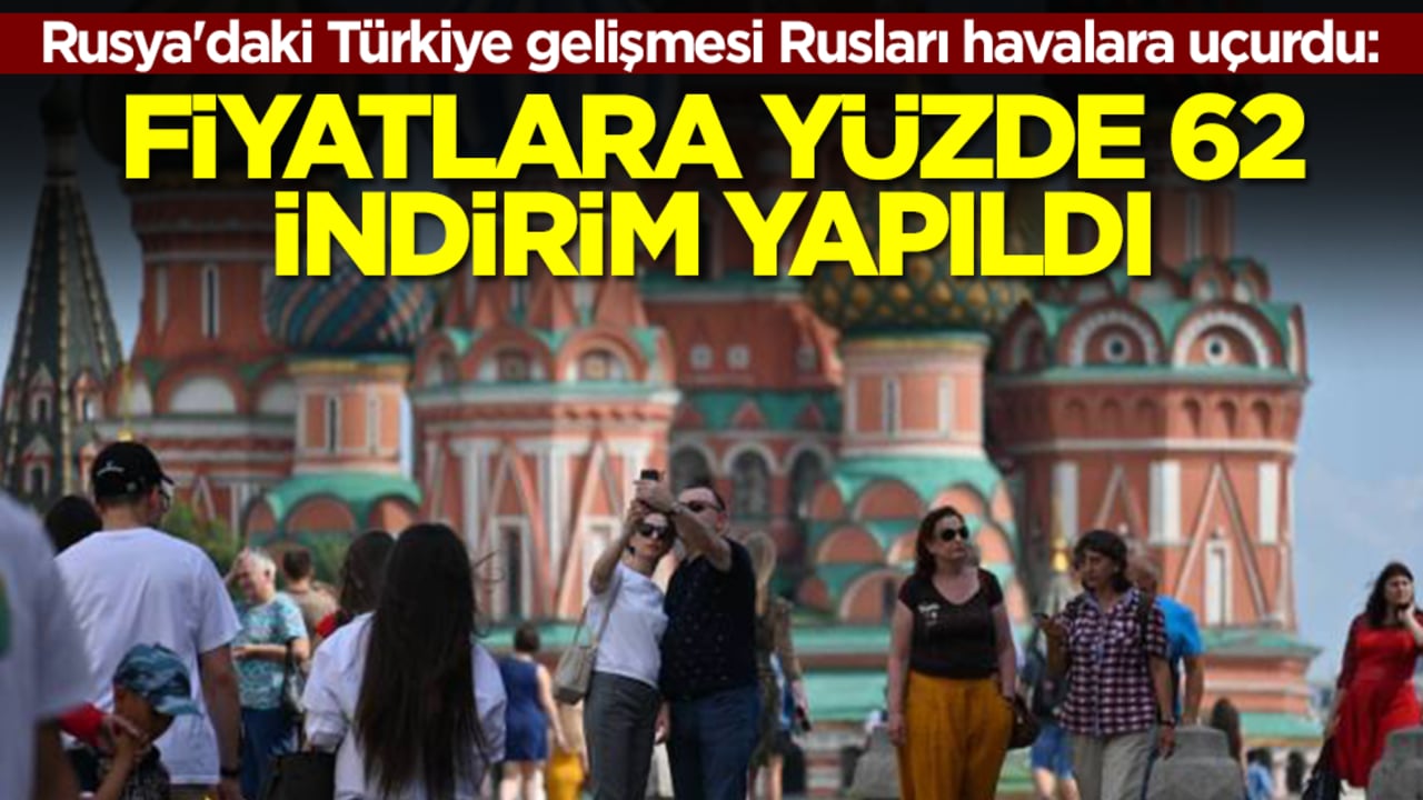 Rusya'daki Türkiye gelişmesi Rusları havalara uçurdu: Fiyatlara yüzde 62 indirim yapıldı