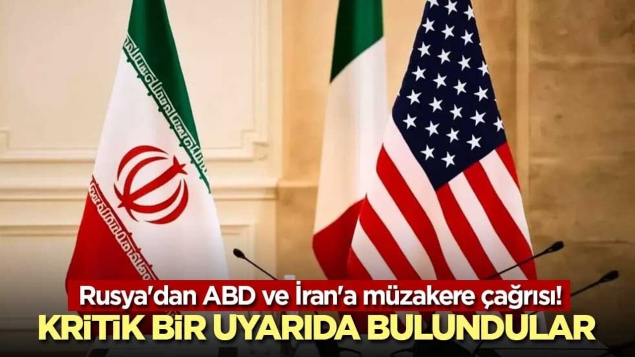 Rusya'dan ABD ve İran'a müzakere çağrısı! Kritik bir uyarıda bulundular