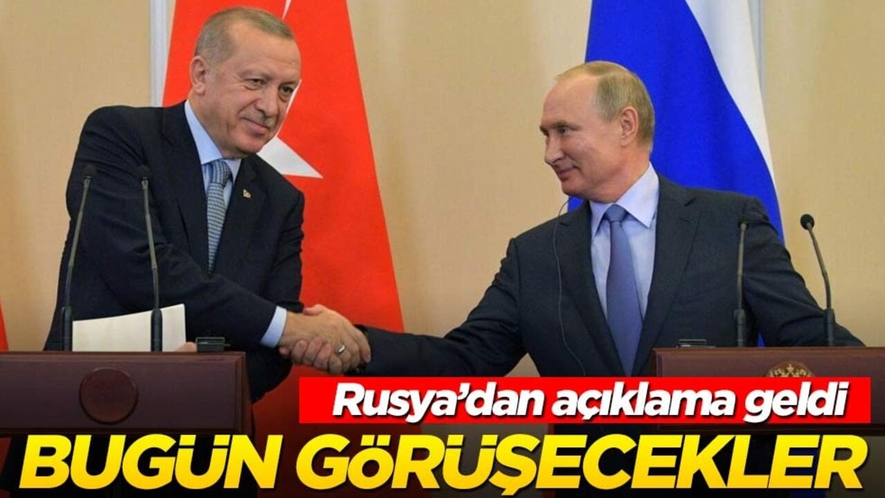 Rusya’dan açıklama geldi: Erdoğan ile Putin görüşecek