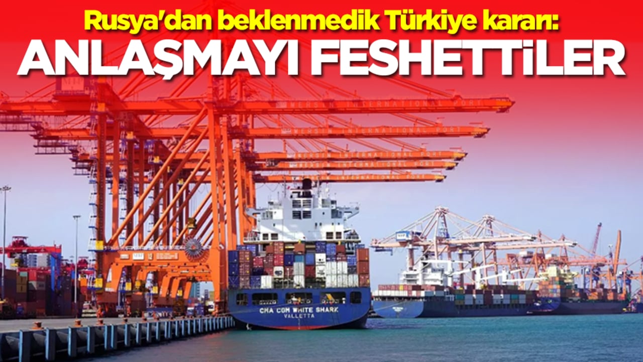 Rusya'dan beklenmedik Türkiye kararı: Anlaşmayı feshettiler
