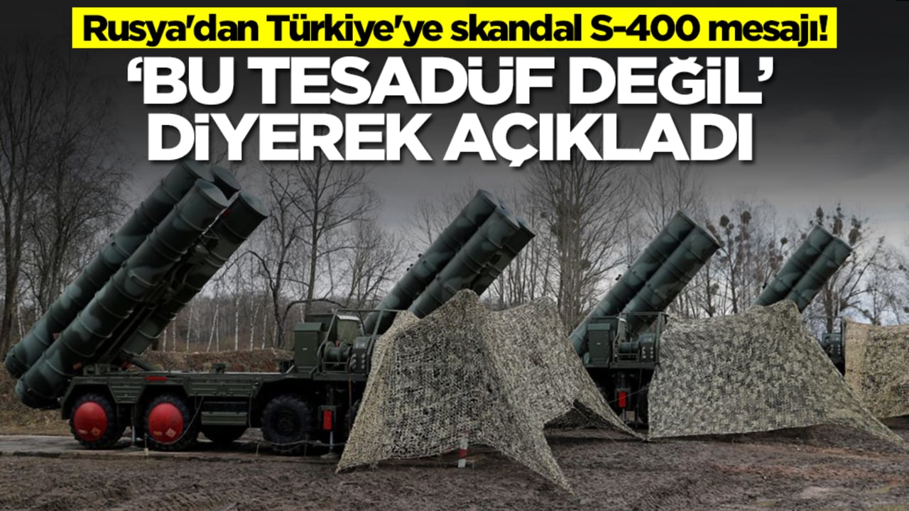 Rusya'dan Türkiye'ye skandal S-400 mesajı! 'Bu tesadüf değil' diyerek açıkladı