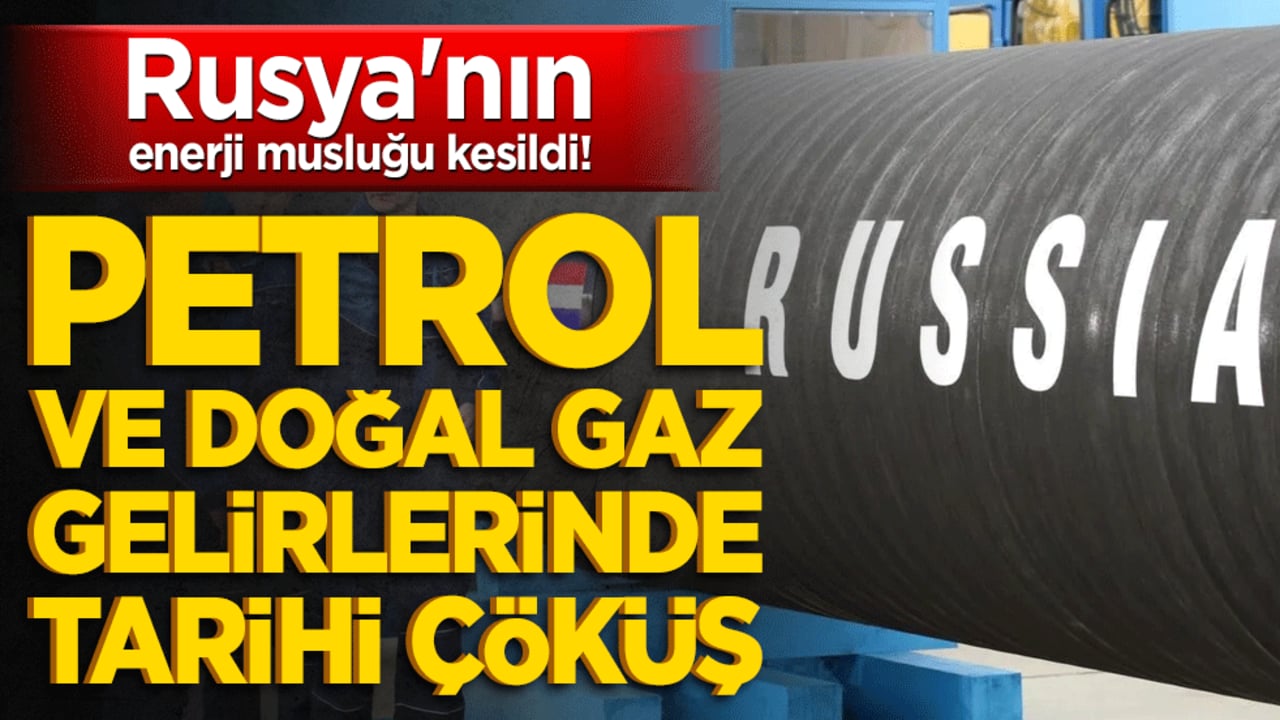 Rusya'nın enerji musluğu kesildi! Petrol ve doğal gaz gelirlerinde tarihi çöküş