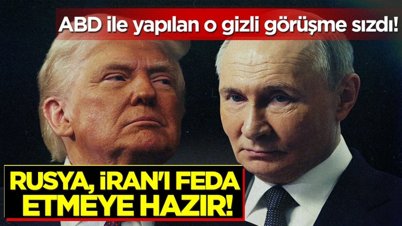 Rusya'nın 'ihanet' teklifi deşifre oldu: İran'ı masada bıraktılar!