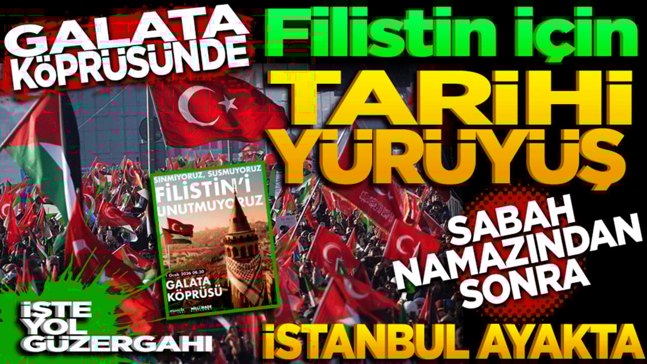 Sabah namazından sonra İstanbul ayakta! Galata Köprüsü’nde Filistin için tarihi direniş yürüyüşü