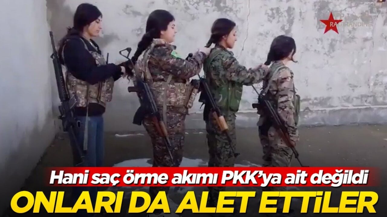 ‘Saç örme PKK’ya ait değil’ diyenler görsün! Bakın bu akıma kimleri alet ettiler
