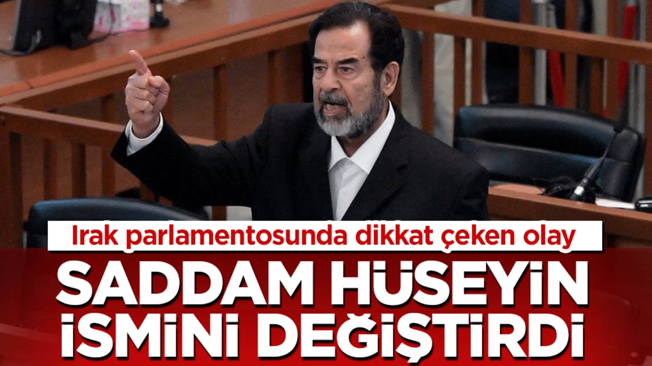 Saddam Hüseyin ismini değiştirdi