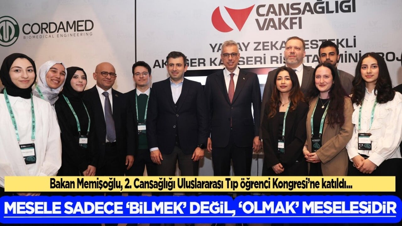 Sağlık Bakanı Prof. Dr. Kemal Memişoğlu, 2. Cansağlığı Uluslararası Tıp Öğrenci Kongresi'nde...
