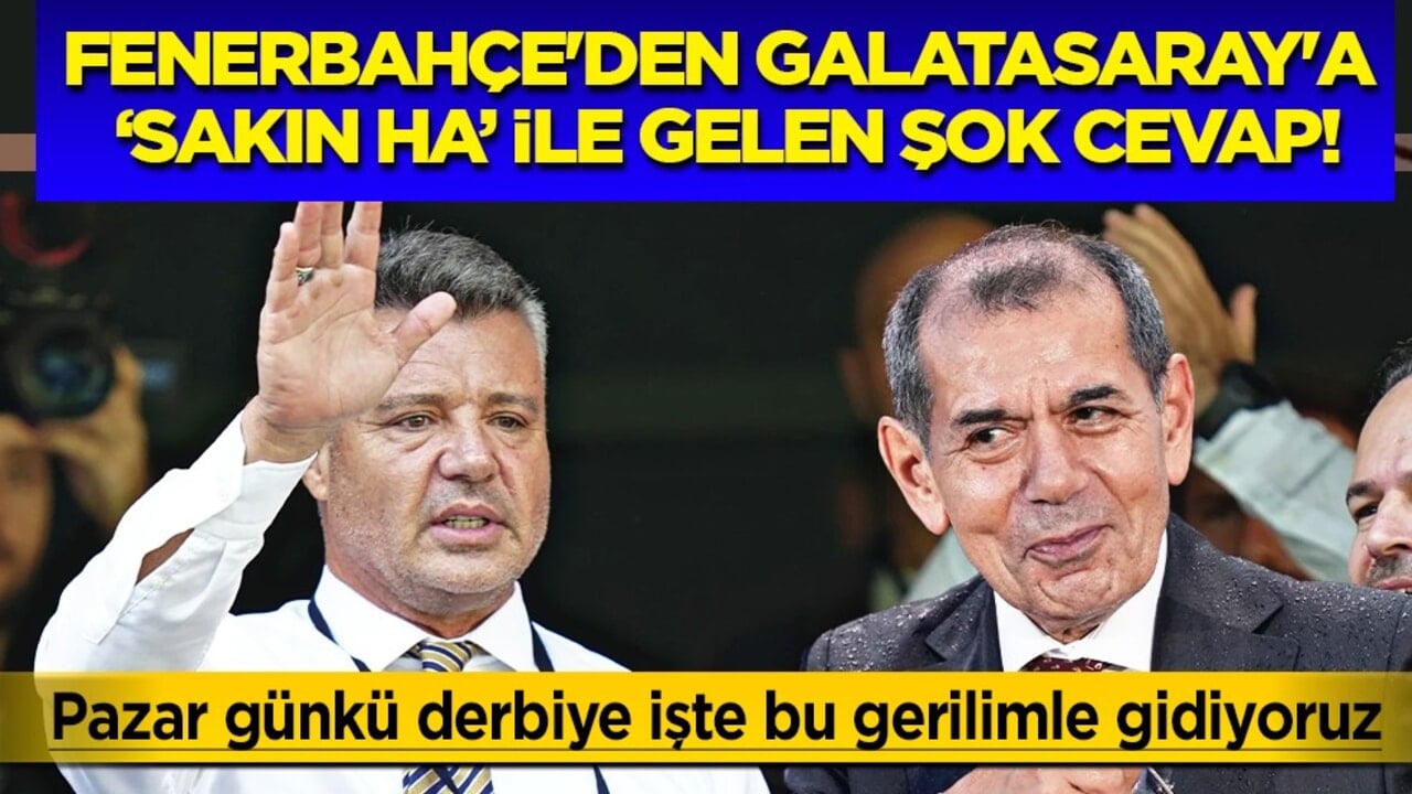 'Sakın Ha' ile Pazar günkü derbiye gönderme... Fenerbahçe'den Galatasaray'a flaş yanıt!