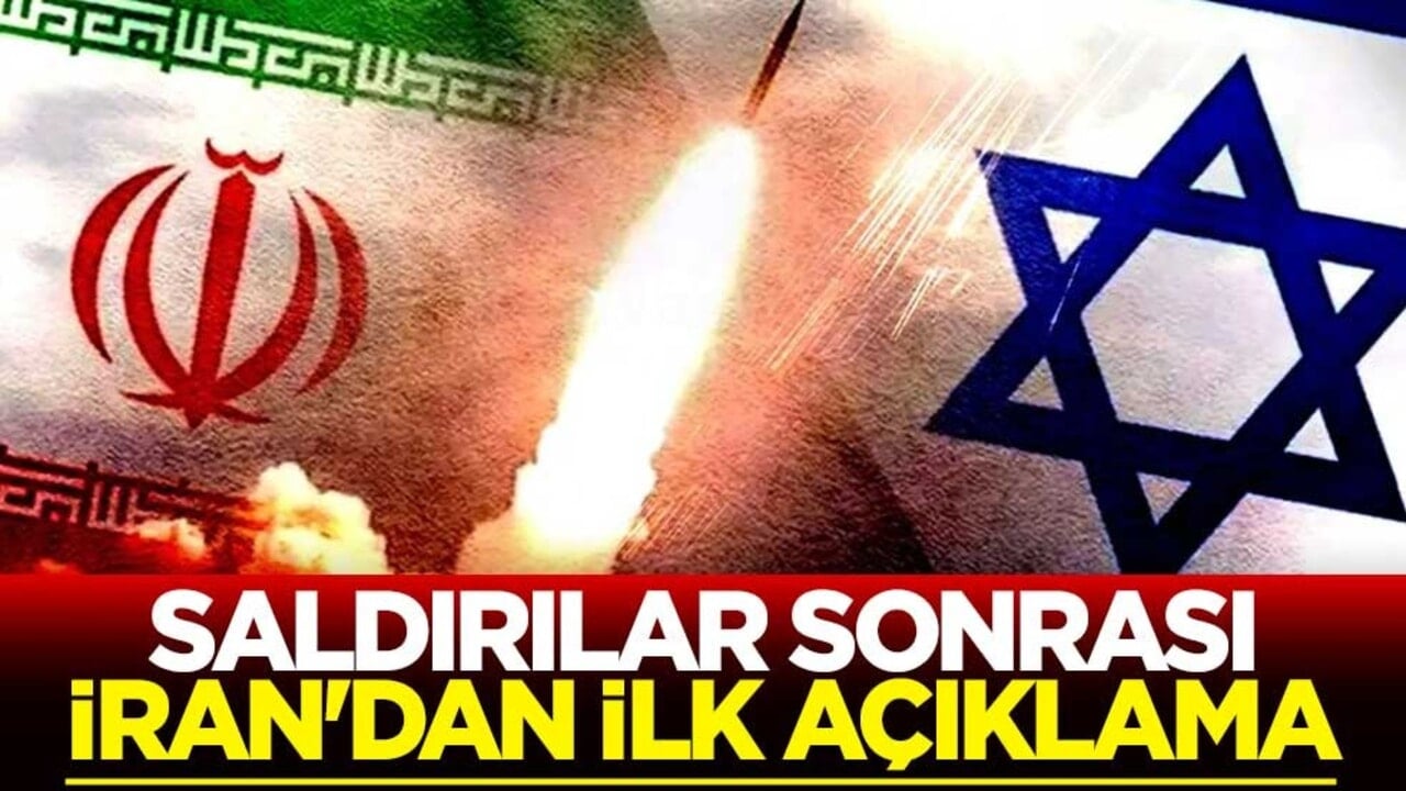 Saldırılar sonrası İran'dan ilk açıklama