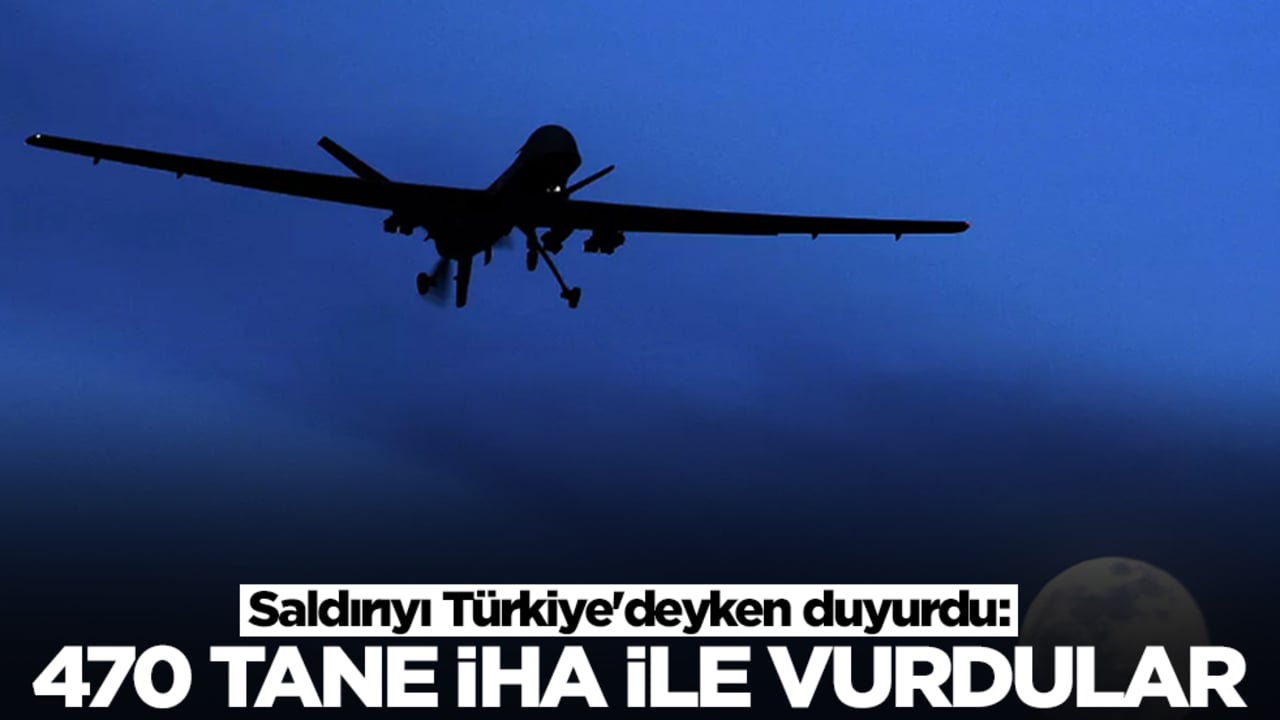Saldırıyı Türkiye'deyken duyurdu: 470 tane İHA ile vurdular