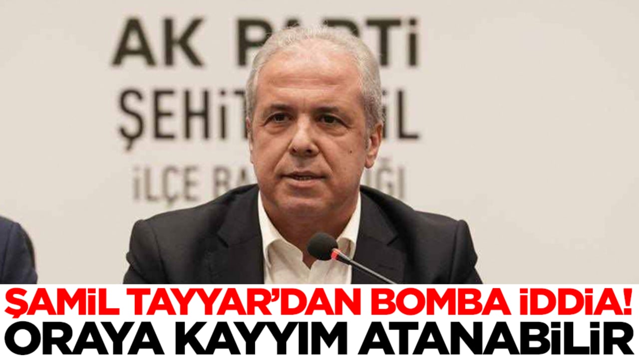 Şamil Tayyar'dan bomba iddia: Oraya kayyım atanabilir
