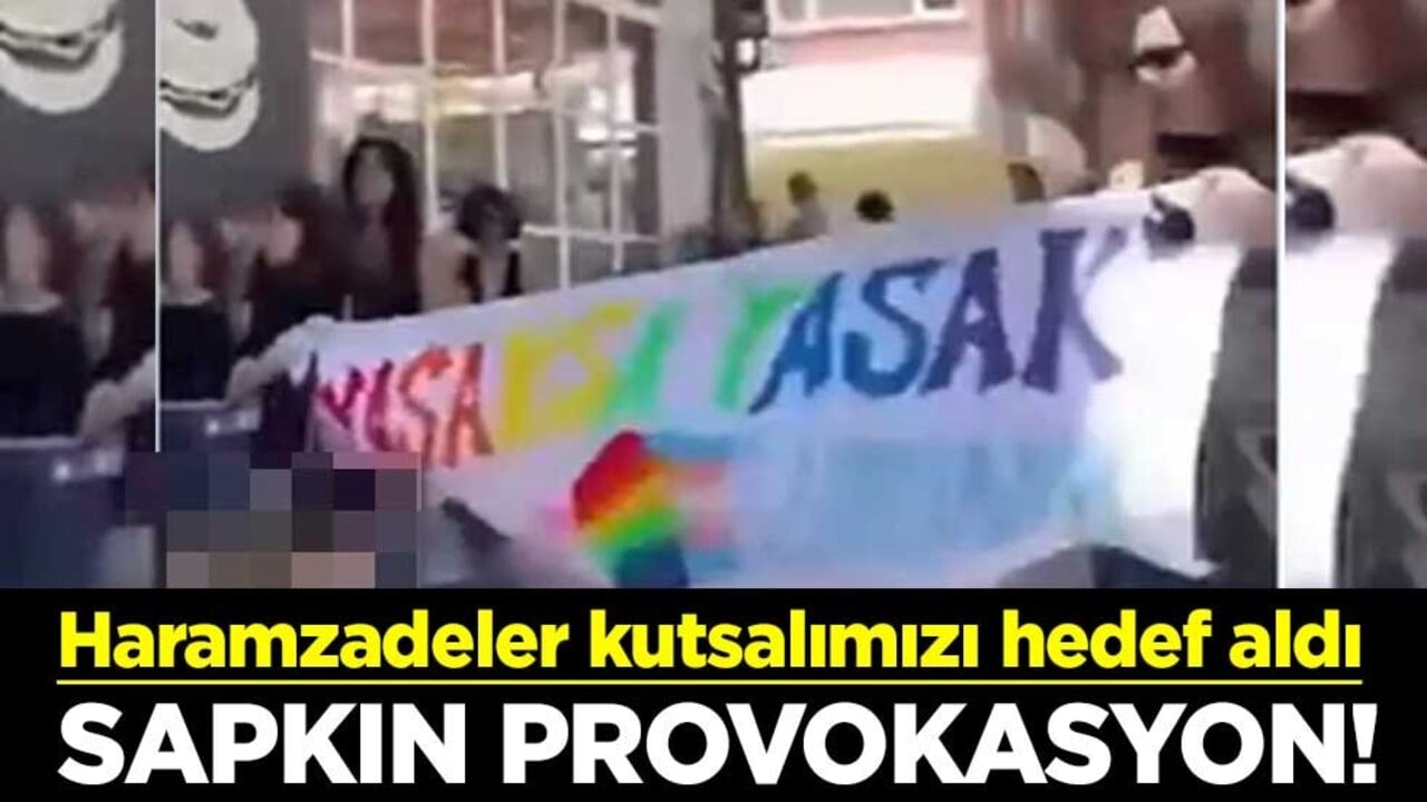Sapkın provokasyon! Haramzadeler kutsalımızı hedef aldı