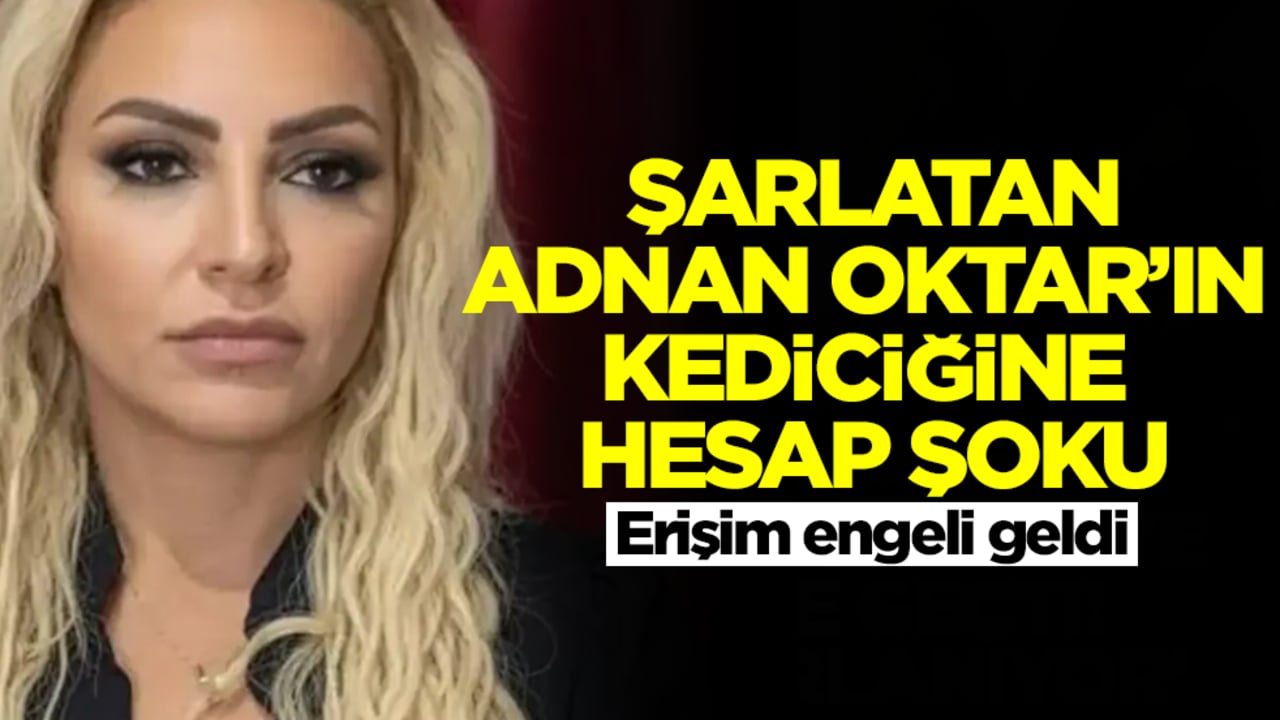 Şarlatan Adnan Oktar'ın kediciğine hesap şoku: Erişim engeli geldi