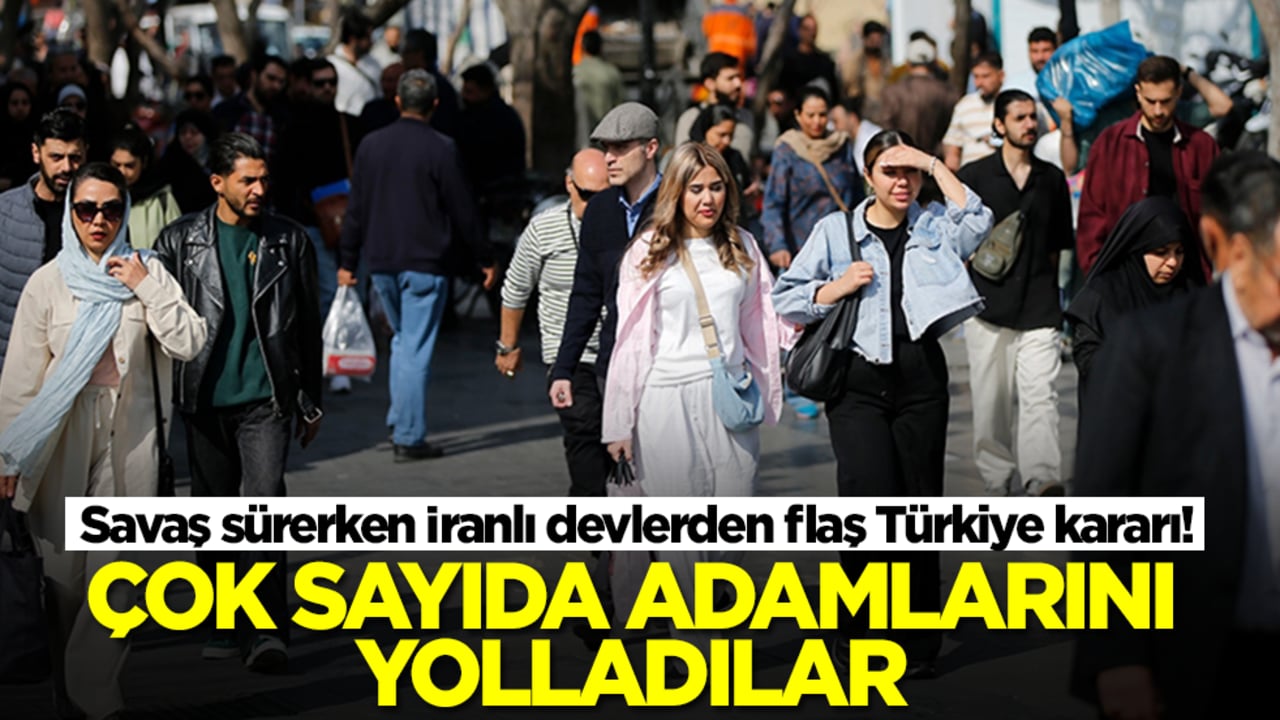 Savaş sürerken İranlı devlerden flaş Türkiye kararı! Çok sayıda adamlarını yolladılar