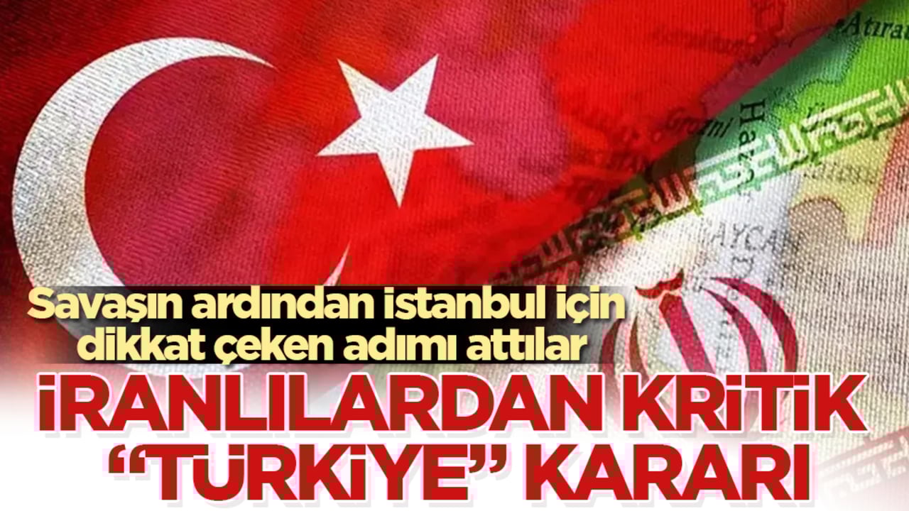 Savaşın ardından İstanbul için dikkat çeken adımı attılar! İranlılardan kritik "Türkiye" kararı