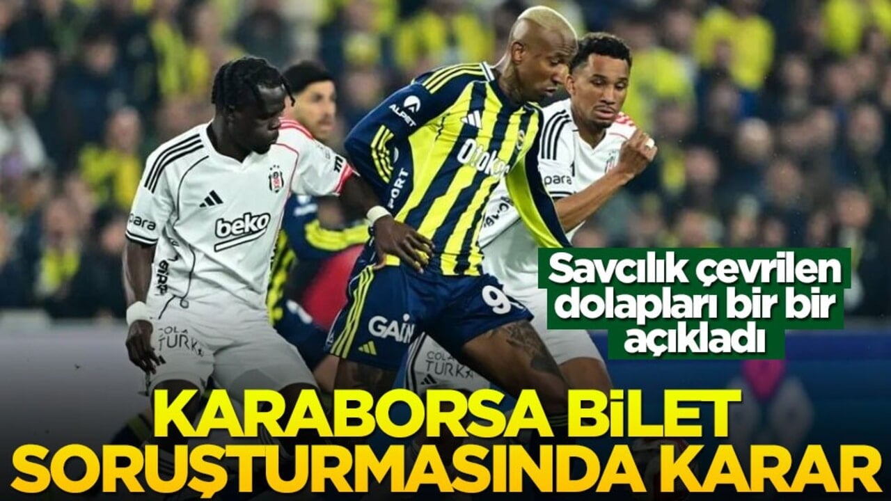 Savcılık çevrilen dolapları bir bir açıkladı! Karaborsa bilet soruşturmasında karar