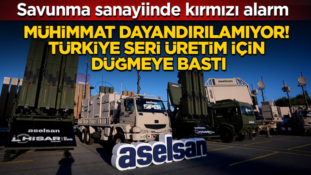Savunma sanayiinde kırmızı alarm! Mühimmat dayandırılamıyor, Türkiye seri üretim için düğmeye bastı