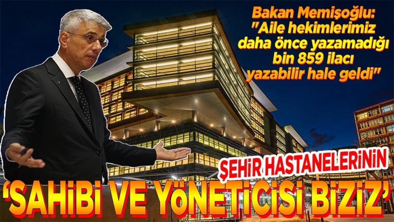 "Şehir hastanelerinin sahibi ve yöneticisi biziz"