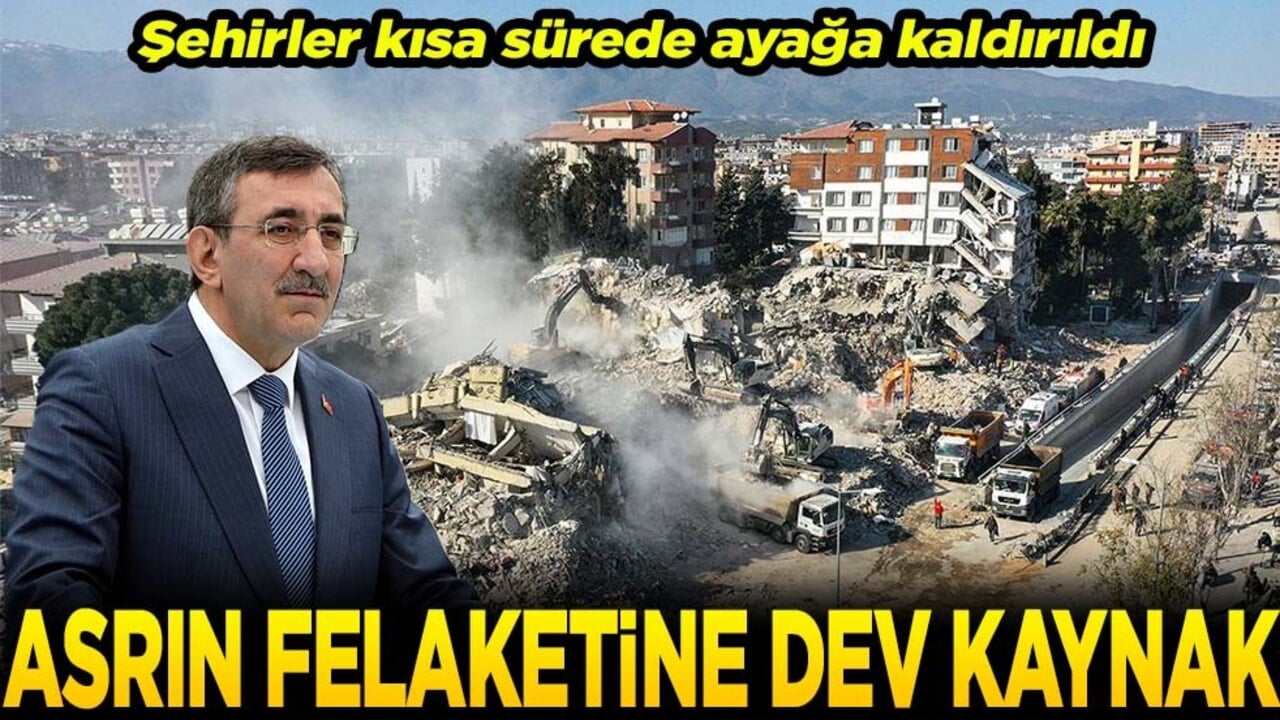 Şehirler kısa sürede ayağa kaldırıldı Asrın felaketine dev kaynak