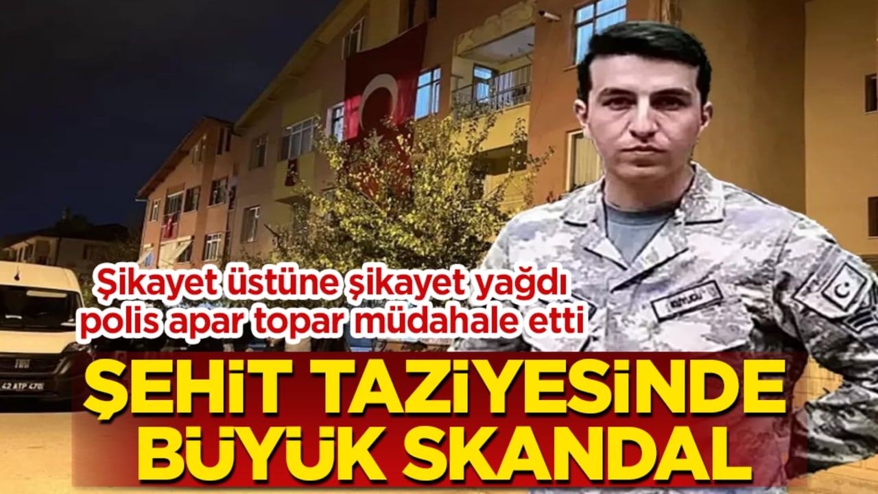 Şehit taziyesinde büyük skandal! Şikayet üstüne şikayet yağdı, polis apar topar müdahale etti