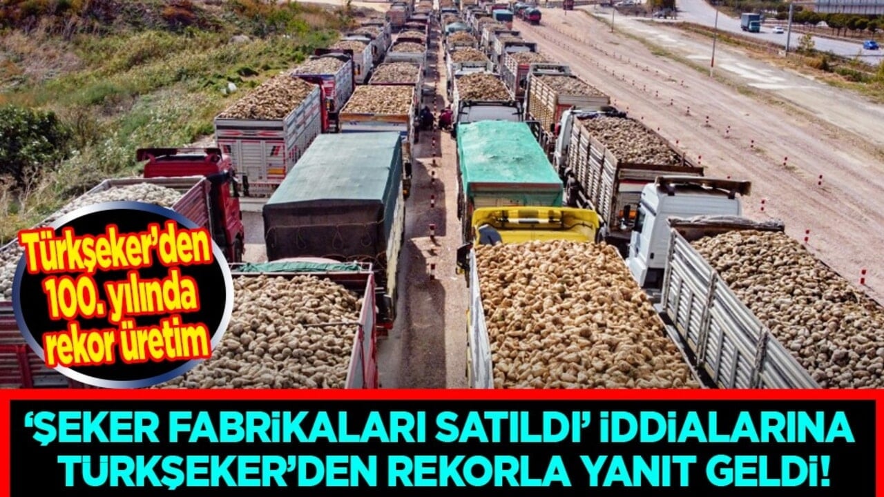 'Şeker fabrikaları satıldı' iddialarına Türkşeker'den rekorla yanıt geldi! 936 bin ton şeker üretildi...