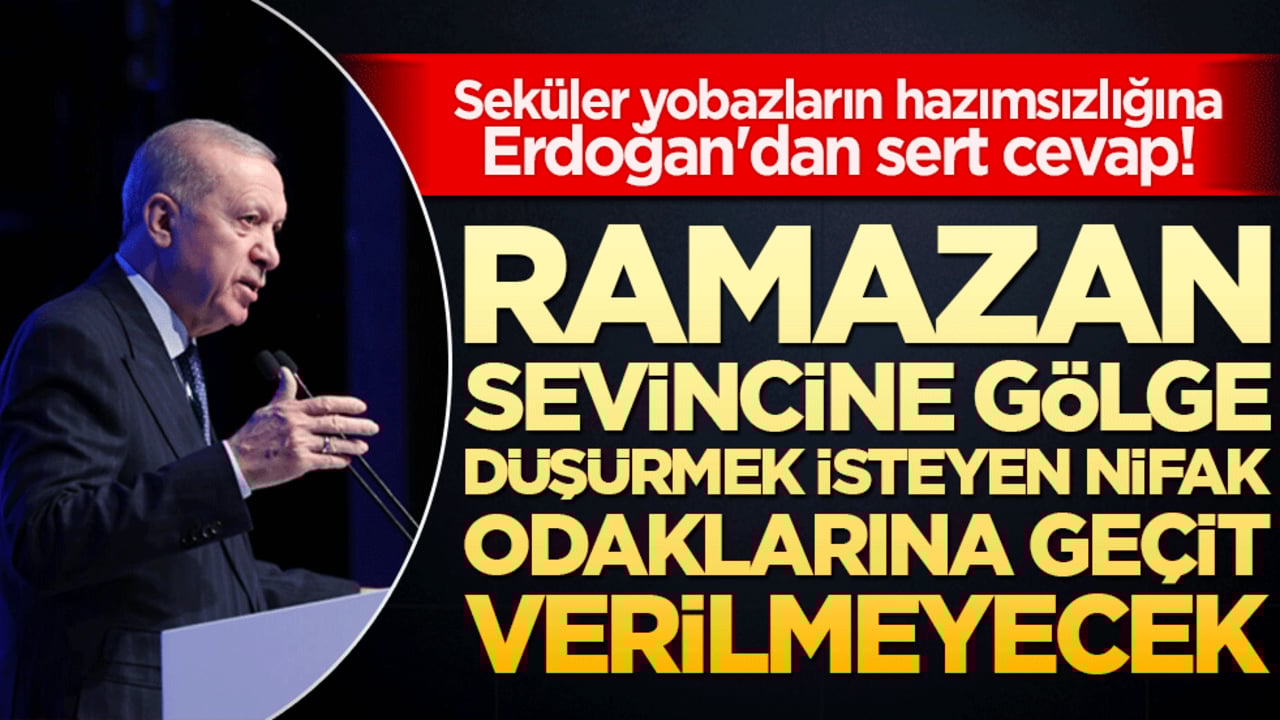 Seküler yobazların hazımsızlığına Erdoğan'dan sert cevap!