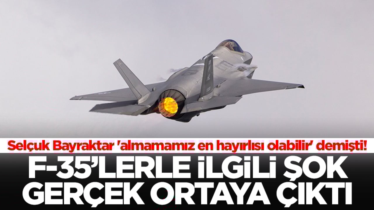 Selçuk Bayraktar 'almamamız en hayırlısı olabilir' demişti! F-35'lerle ilgili şok gerçek ortaya çıktı