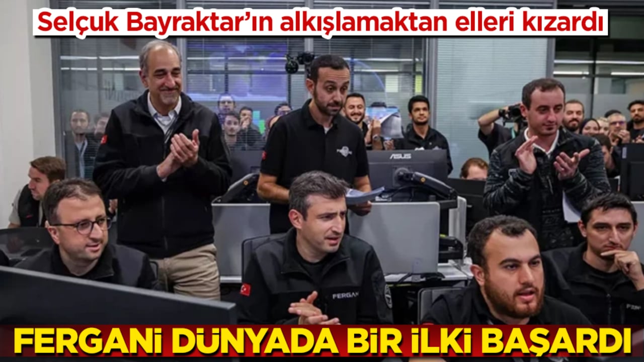 Selçuk Bayraktar’ın alkışlamaktan elleri kızardı! Fergani dünyada bir ilki başardı