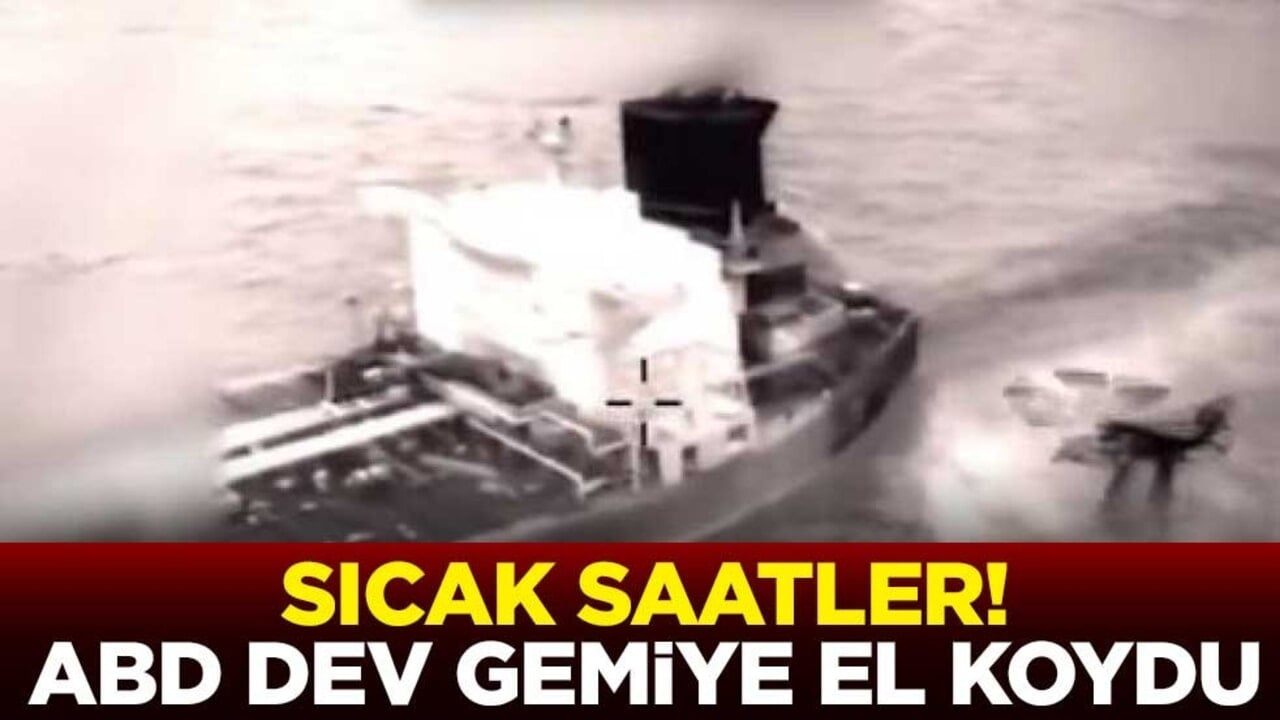 Sıcak saatler! ABD petrol tankerine el koydu