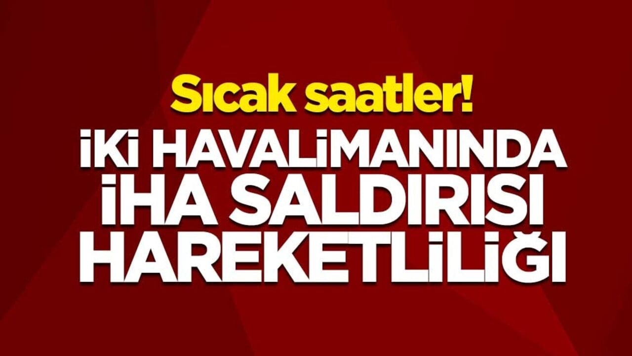 Sıcak saatler! Moskova’daki iki havalimanında İHA saldırısı nedeniyle uçuşlar askıya alındı