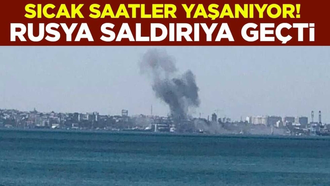 Sıcak saatler yaşanıyor! Rusya saldırıya geçti
