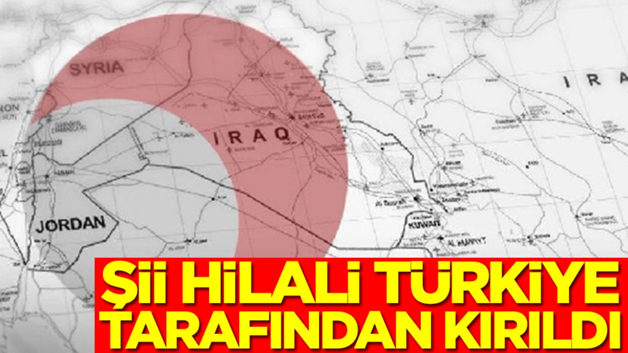 Şii Hilali Türkiye tarafından kırıldı