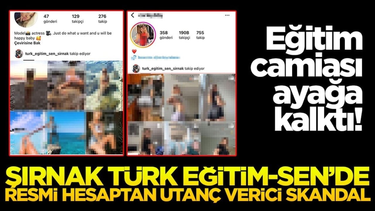 Şırnak Türk Eğitim-Sen’de resmi hesaptan utanç verici skandal: Eğitim camiası ayağa kalktı!