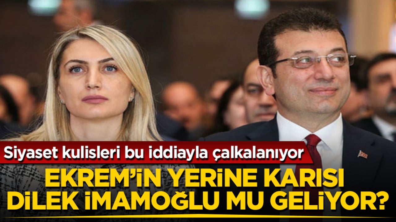 Siyaset kulisleri bu iddiayla çalkalanıyor! Ekrem İmamoğlu’nun yerine Dilek İmamoğlu mu geliyor?