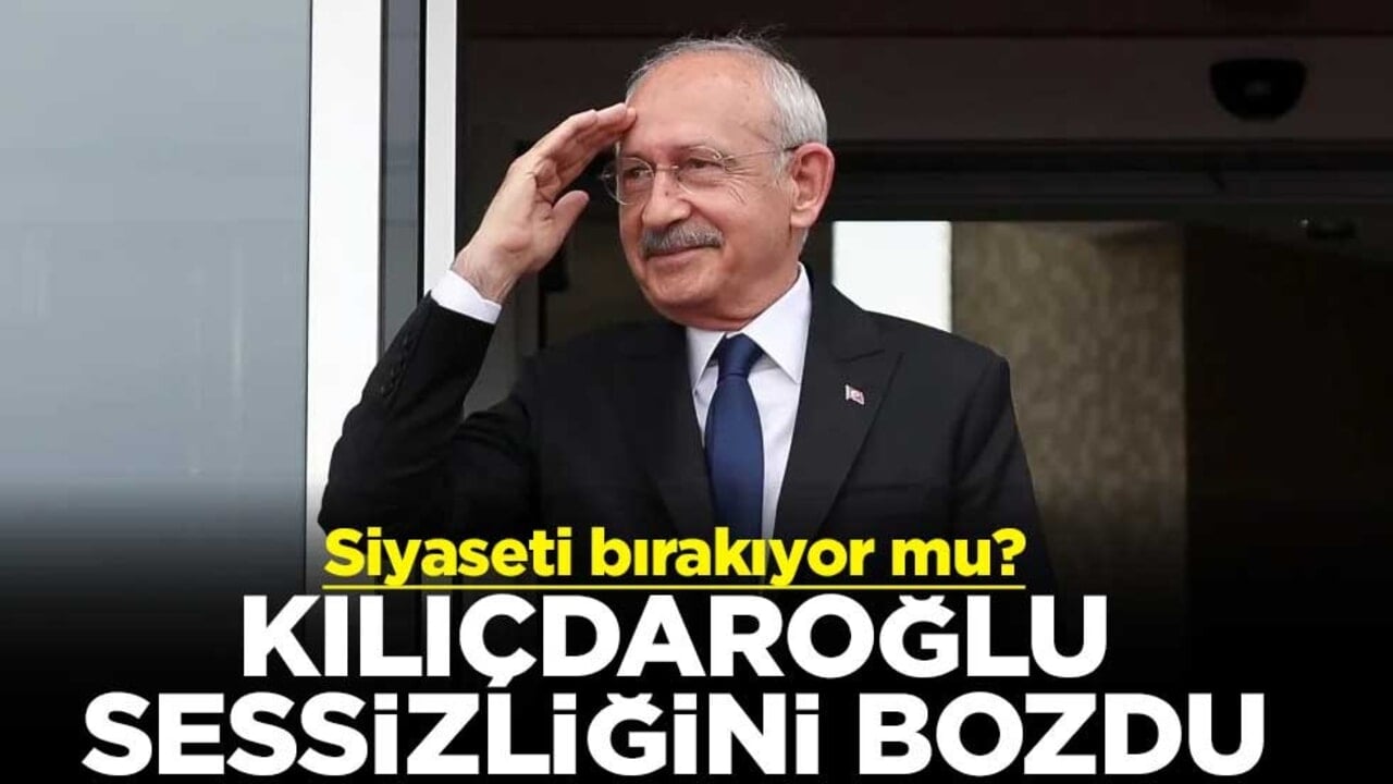 Siyaseti bırakıyor mu? Kemal Kılıçdaroğlu sessizliğini bozdu