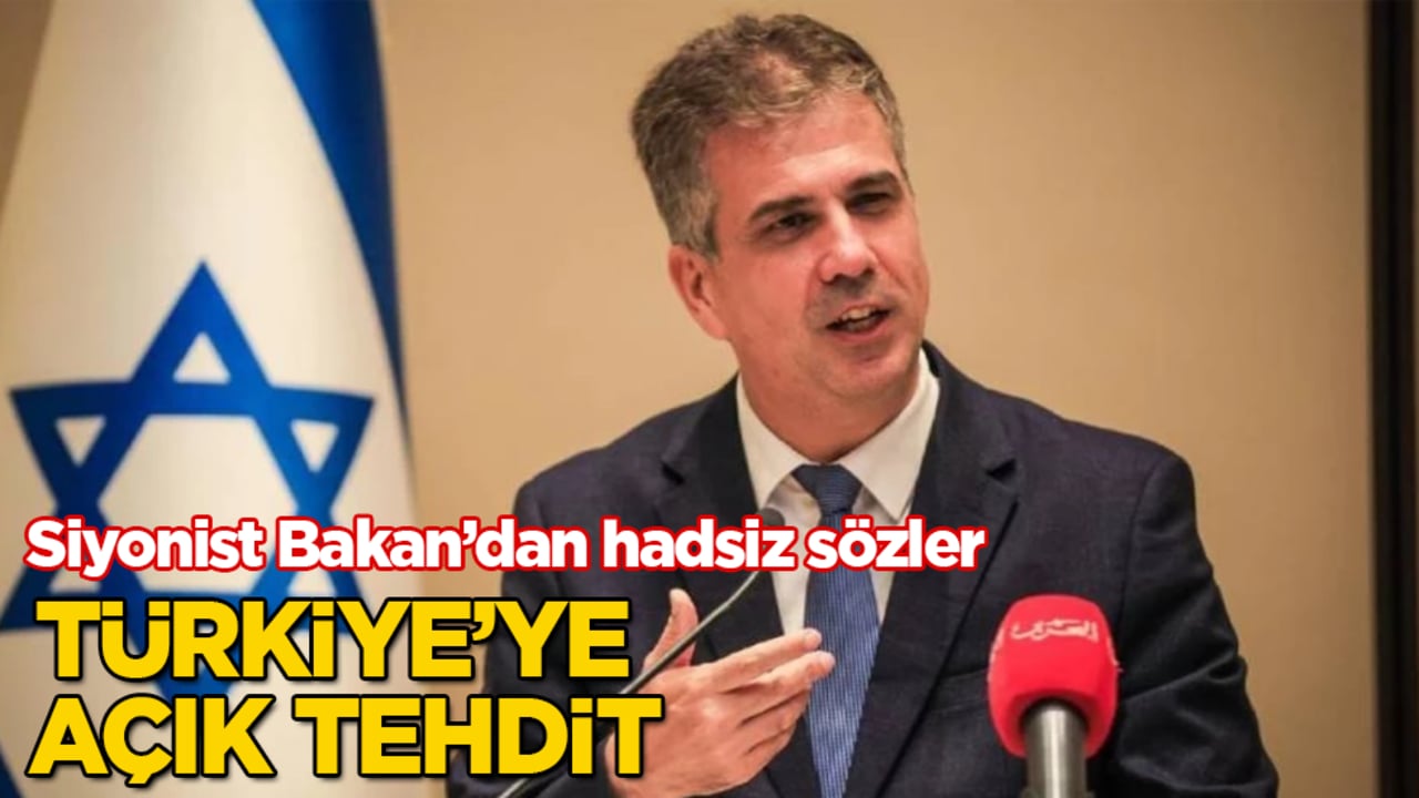 Siyonist Bakan’dan hadsiz sözler! Türkiye’ye açık tehdit