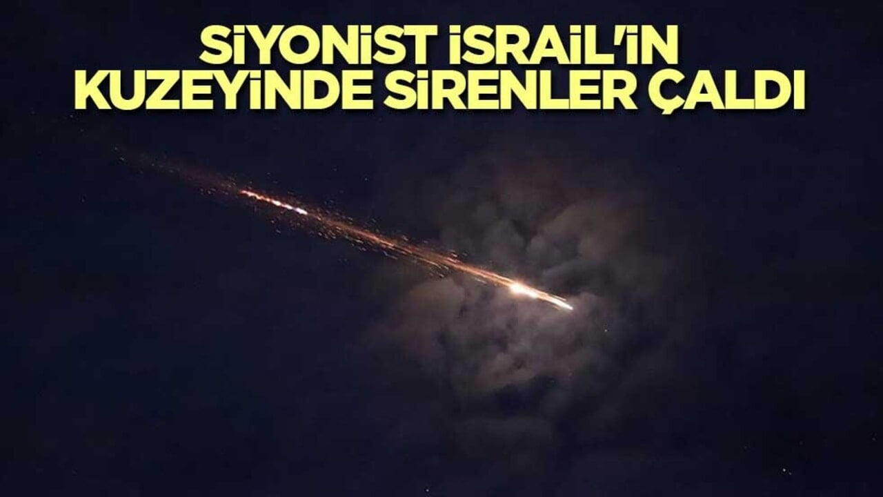 Siyonist İsrail'in kuzeyinde sirenler çaldı
