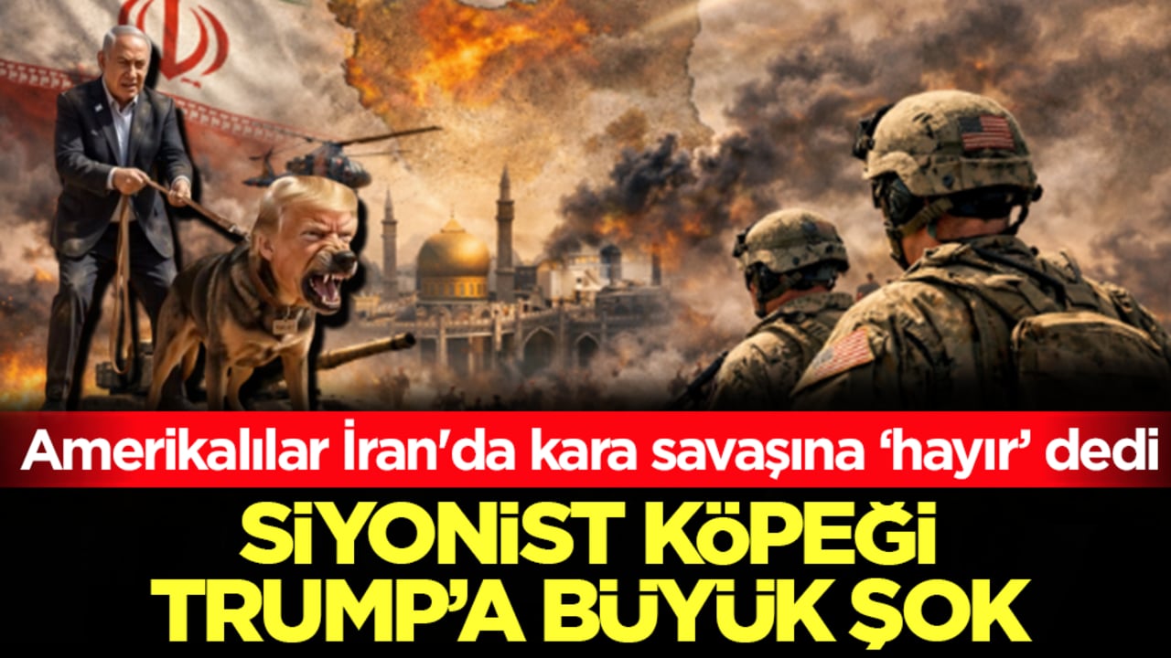 Siyonist köpeği Trump'a büyük şok! Amerikalılar İran'da kara savaşına ‘hayır’ dedi