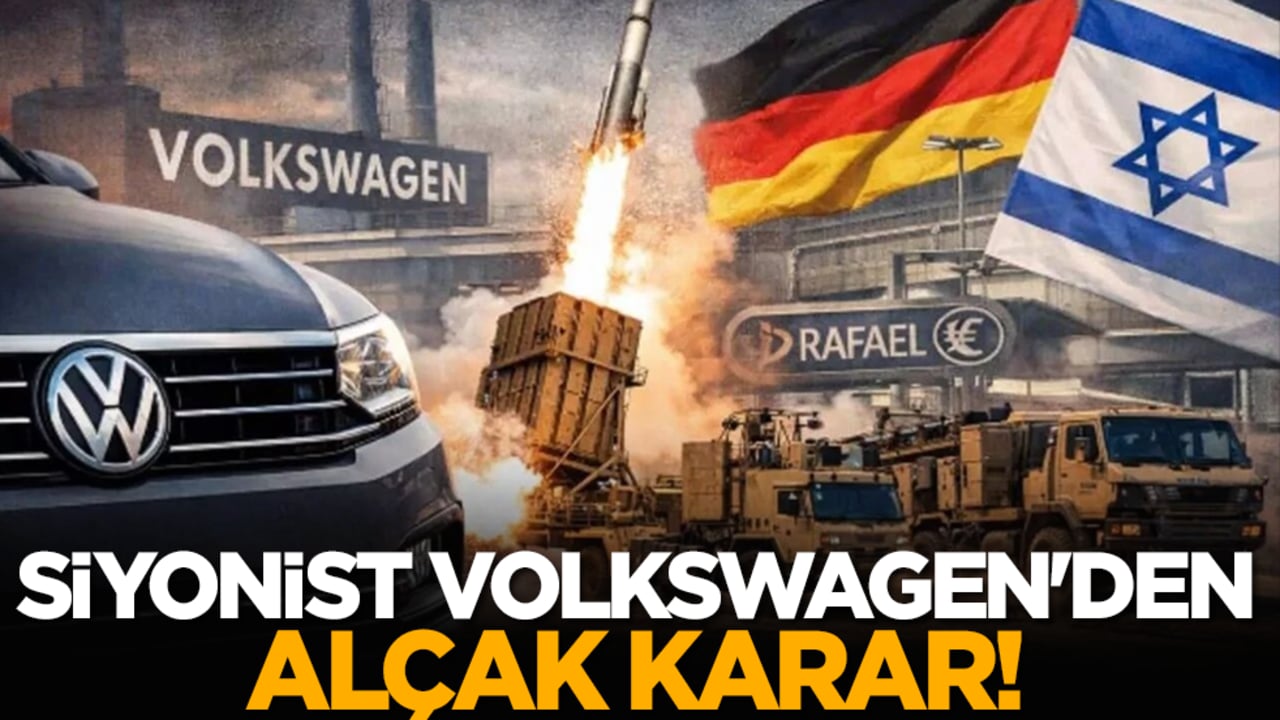Siyonist Volkswagen'den alçak karar!